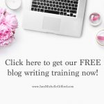 how to blog write free training with i am michelle gifford
