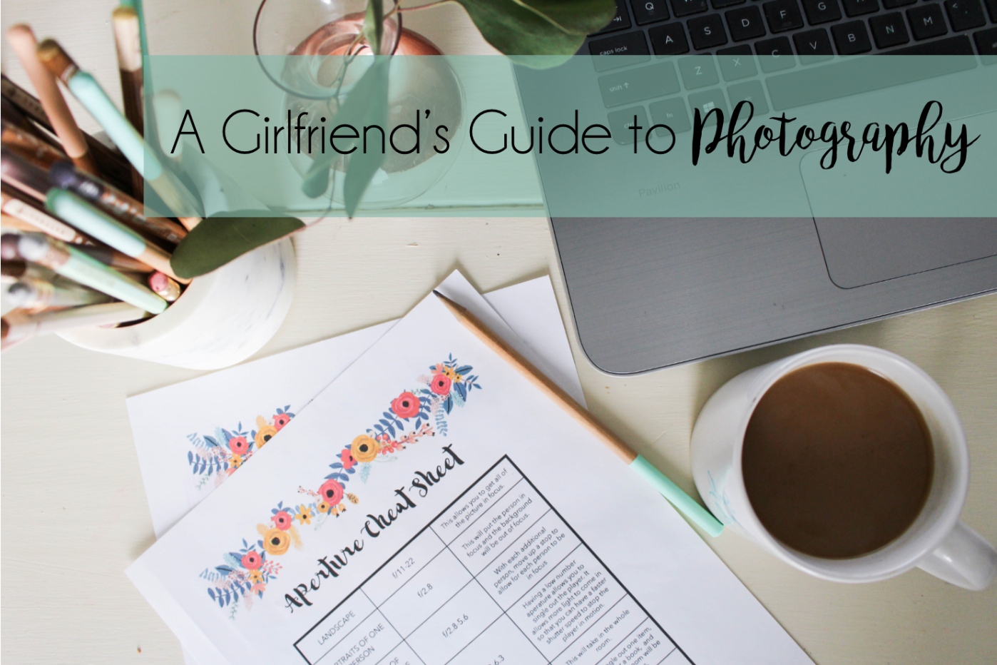 Girlfriends Guide to Photography Basics from I am michelle gifford Learn photography simply 