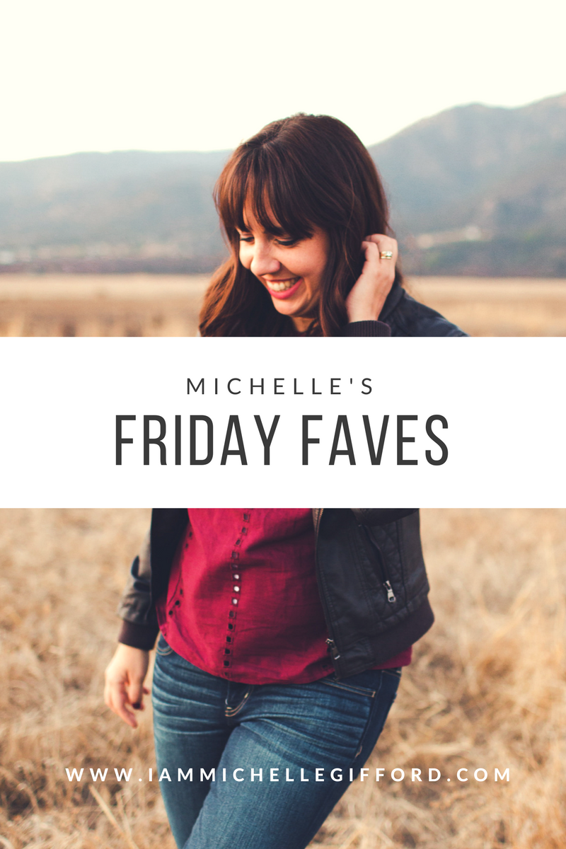 I am Michelle Gifford friday faves