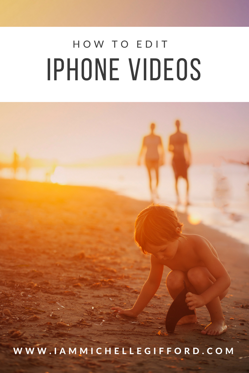 how to edit iphone video in imovie for I am Michelle Gifford How to edit videos on your phone