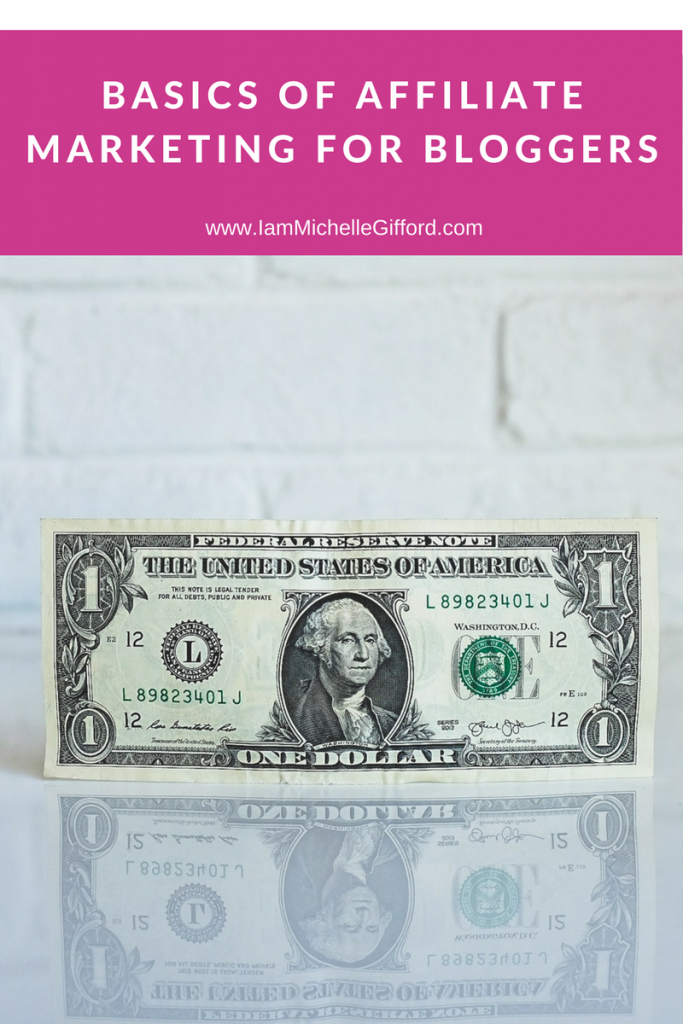 Make Money Blogging Affiliate marketing for bloggers for www.IamMichelleGifford.com