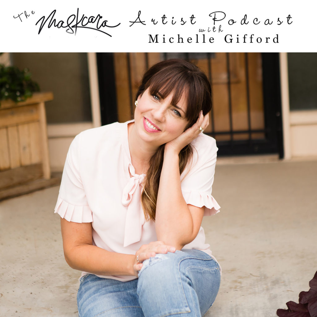 Maskcara Artist Podcast with Michelle Gifford learn the business of Maskcara