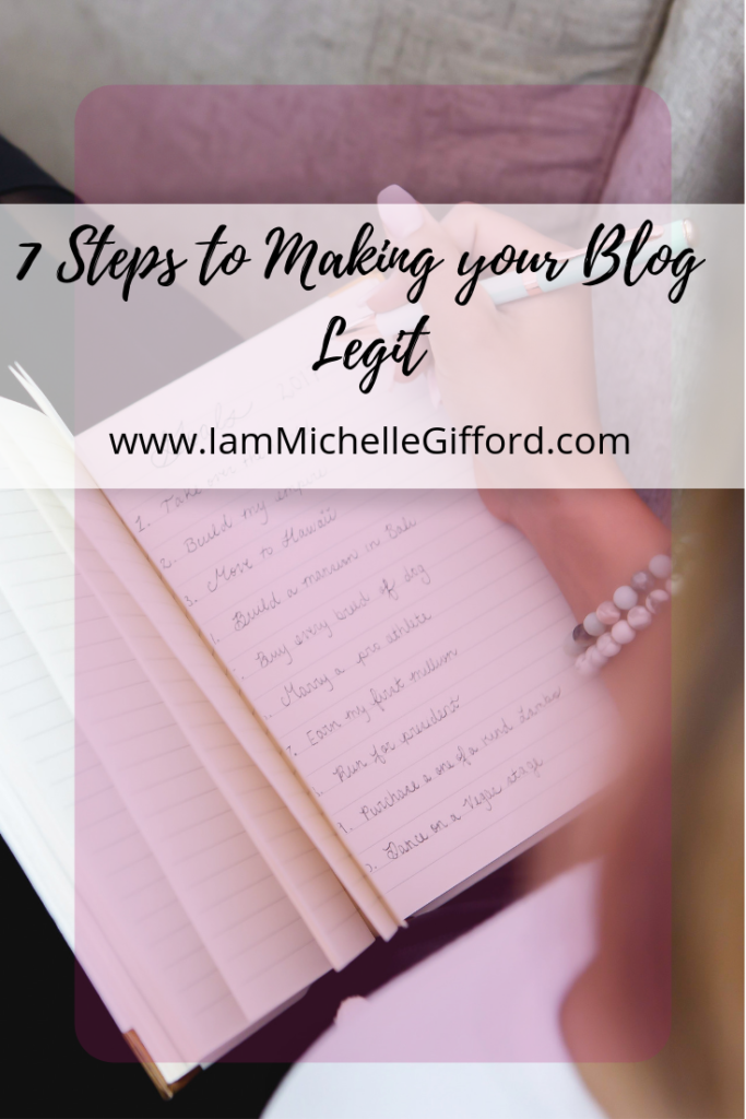 7 ways to start taking your blog seriously and 2 ways that don't work www.iammichellegifford.com 7 steps to making your blog legit