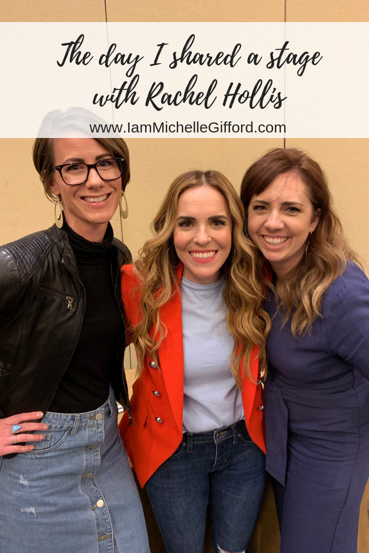 What I learned from sharing a stage with Rachel Hollis and Nicole Walters my business lessons from www.IamMichelleGifford.com
