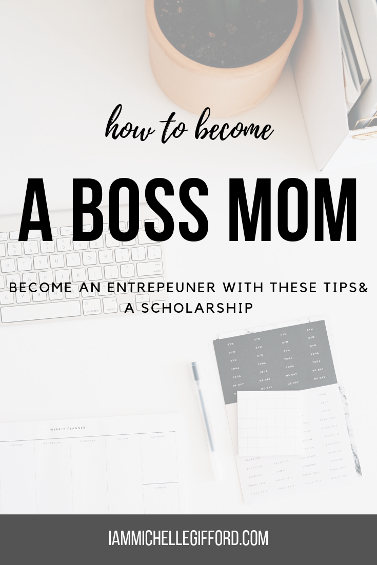 How to become a boss of your own business with iammichellegifford.com