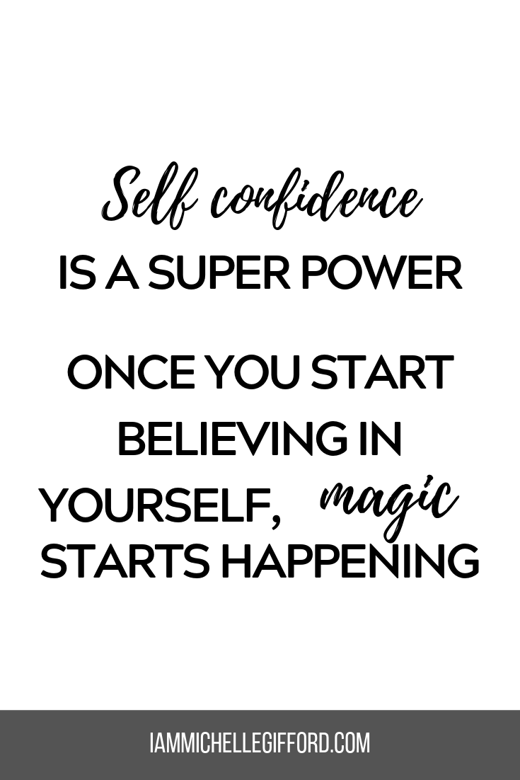 Self confidence is the best tool you can give yourself for your business and your life! 