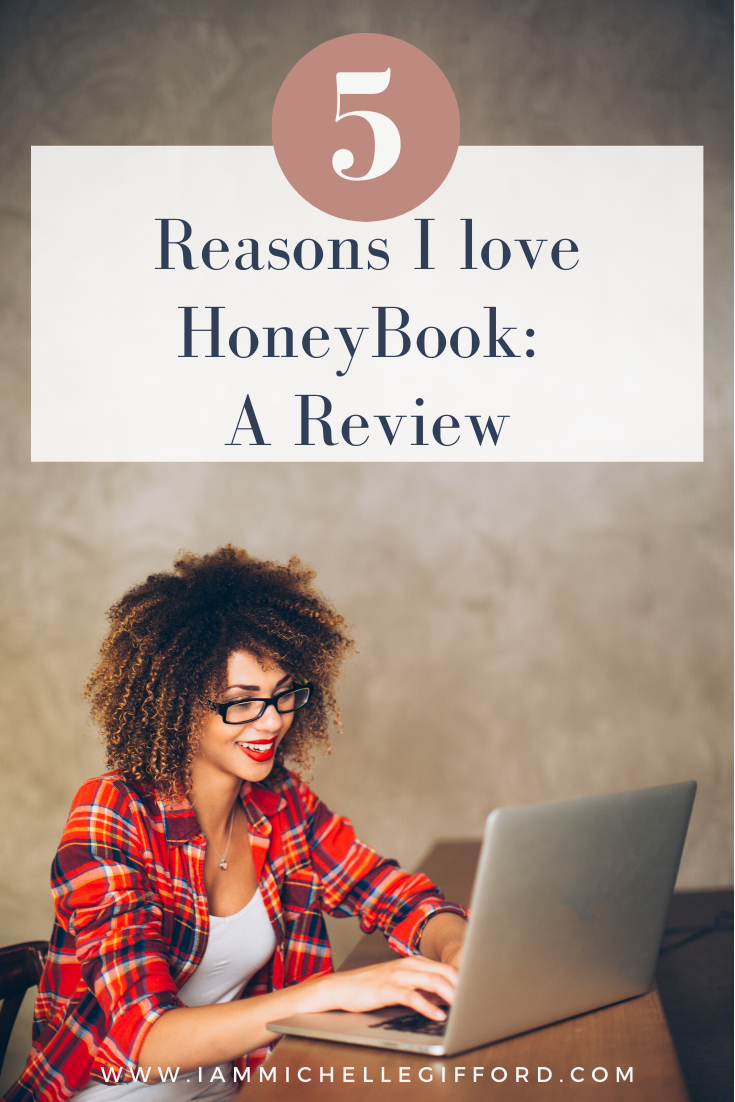 5 reasons I love HoneyBook: A review www.IamMichelleGifford.com