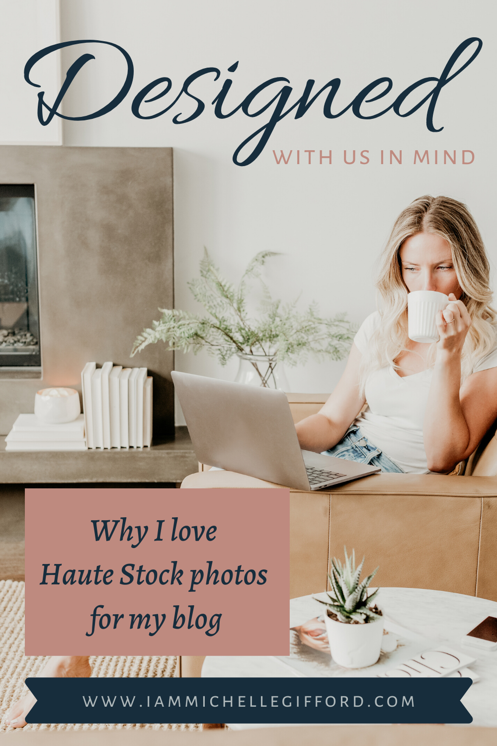 Why I Love Haute Stock Photos Designed with Female Entrepreneurs in Mind www.iammichellegifford.com