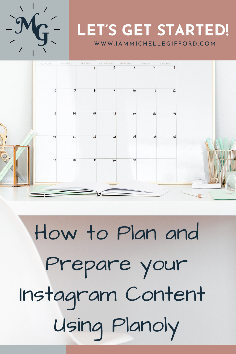 How to Get started with Planoly Plan and Prepare Instagram Content www.iammichellegifford.com