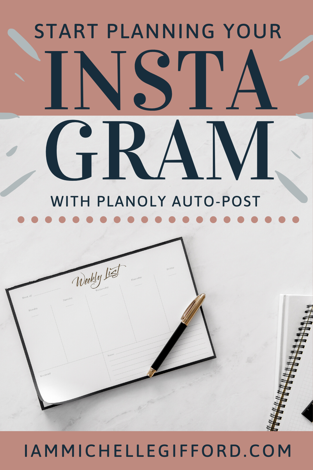 Start Planning your Instagram Posts with Planoly Auto-Post www.iammichellegifford.com