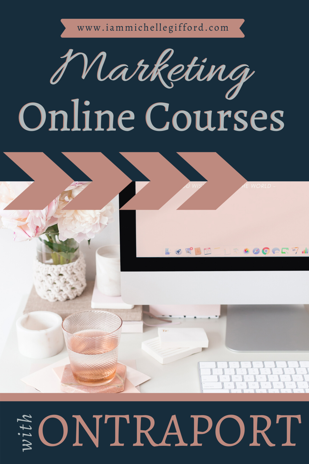 How I Sell My Courses with Ontraport-Marketing Online Courses www.iammichellegifford.com