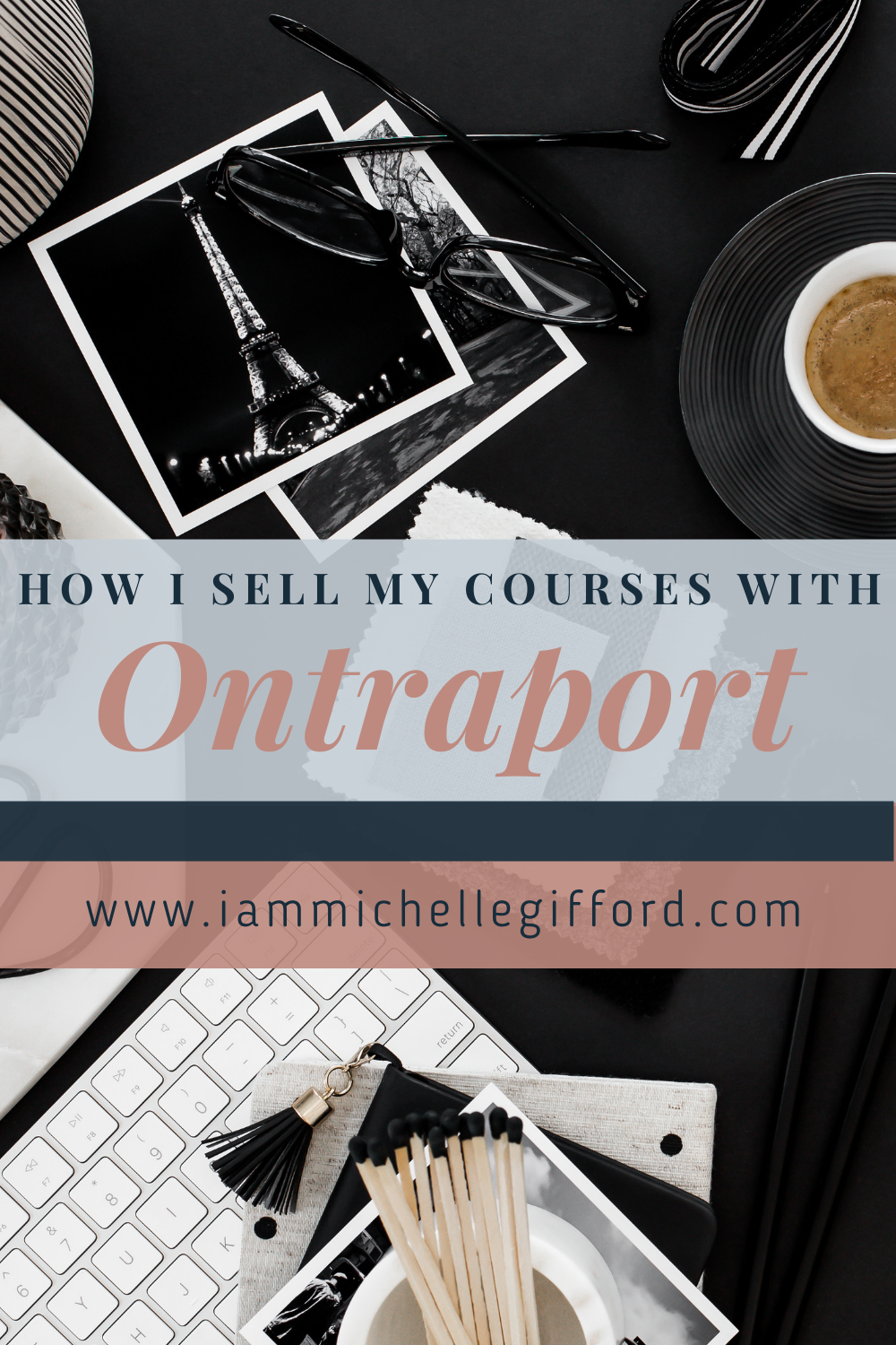 How I Sell My Courses with Ontraport- www.iammichellegifford.com