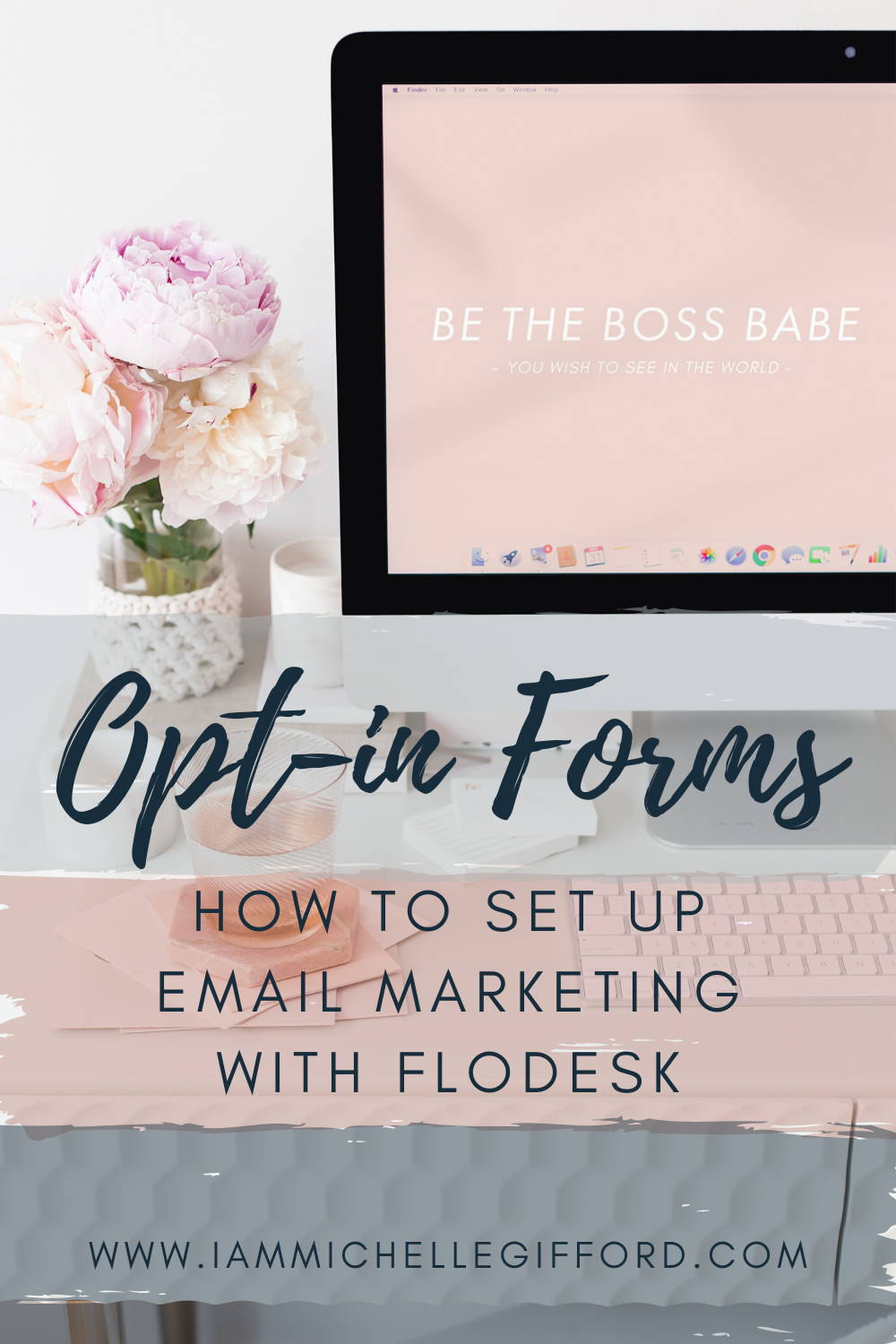 How to Create an Opt-in Form with Flodesk How to Set Up Email Marketing www.iammichellegifford.com