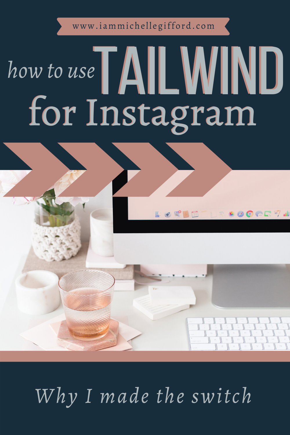 How to Use Tailwind for Instagram why I made the switch www.iammichellegifford.com