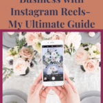 My Ultimate Guide To Instagram Reels - Michelle Gifford Creative