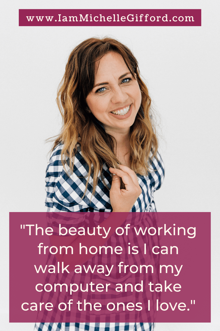 Find the beauty in working from home and being a mom. www.iammichellegifford.com