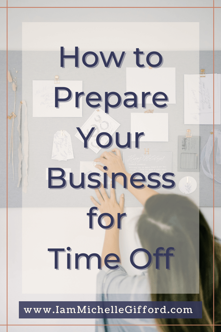 Check out my tips on how to prepare your business for time off so you can enjoy the holidays with family. www.iammichellegifford.com