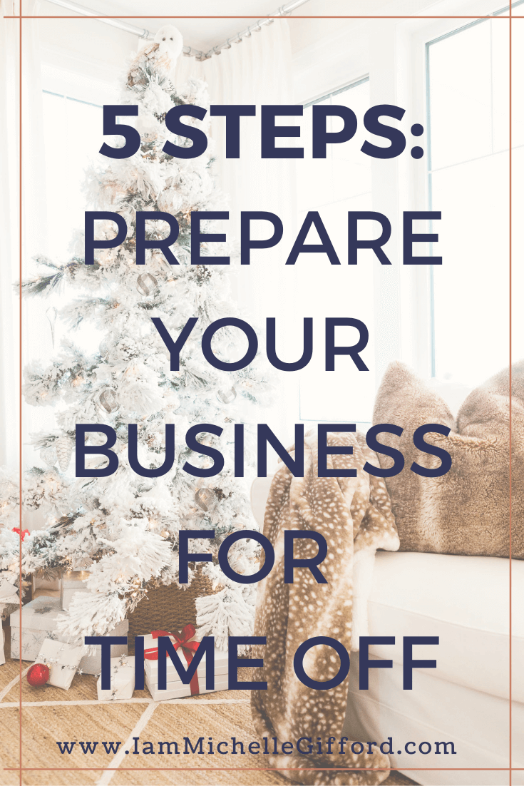 Find out how to prepare for time off so there's no stress when you actually take the time off. www.iammichellegifford.com