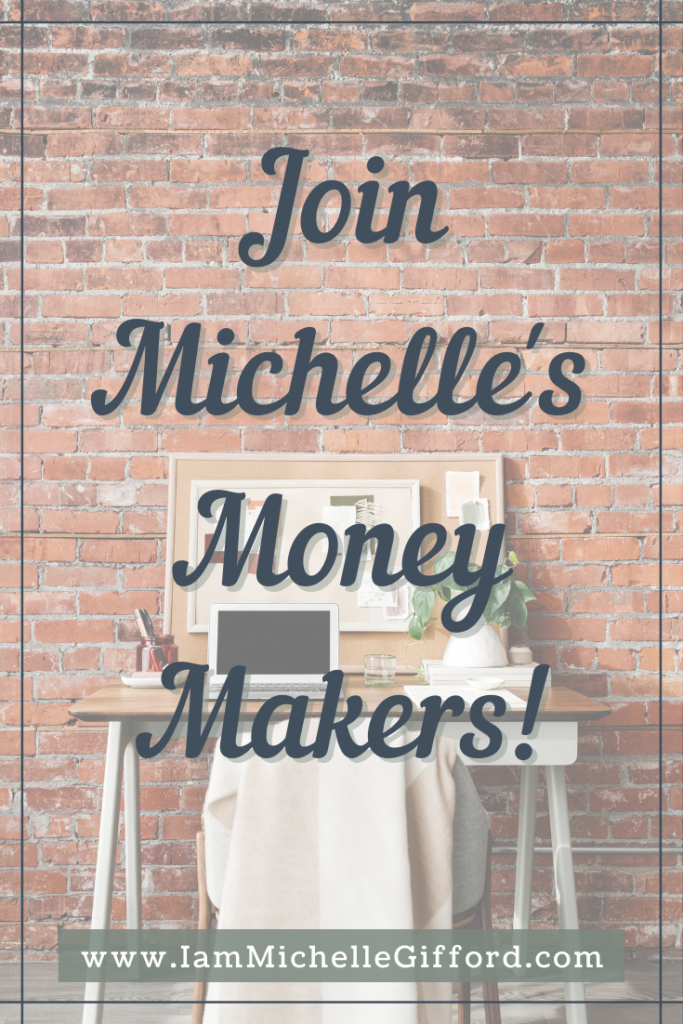 Join Michelle's Money Maker's now and you won't regret it. www.iammichellegifford.com