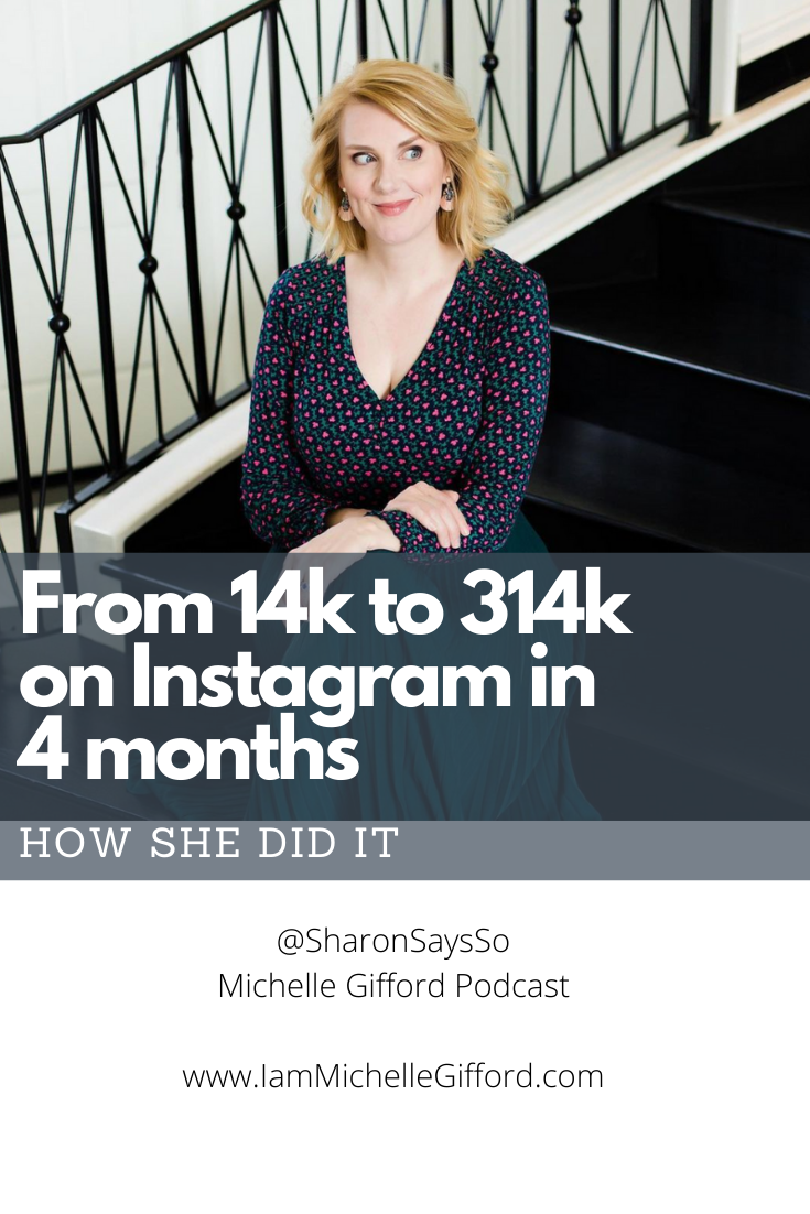Sharon Says So Sharon McMahon with Michelle Gifford podcast growing an Instagram following