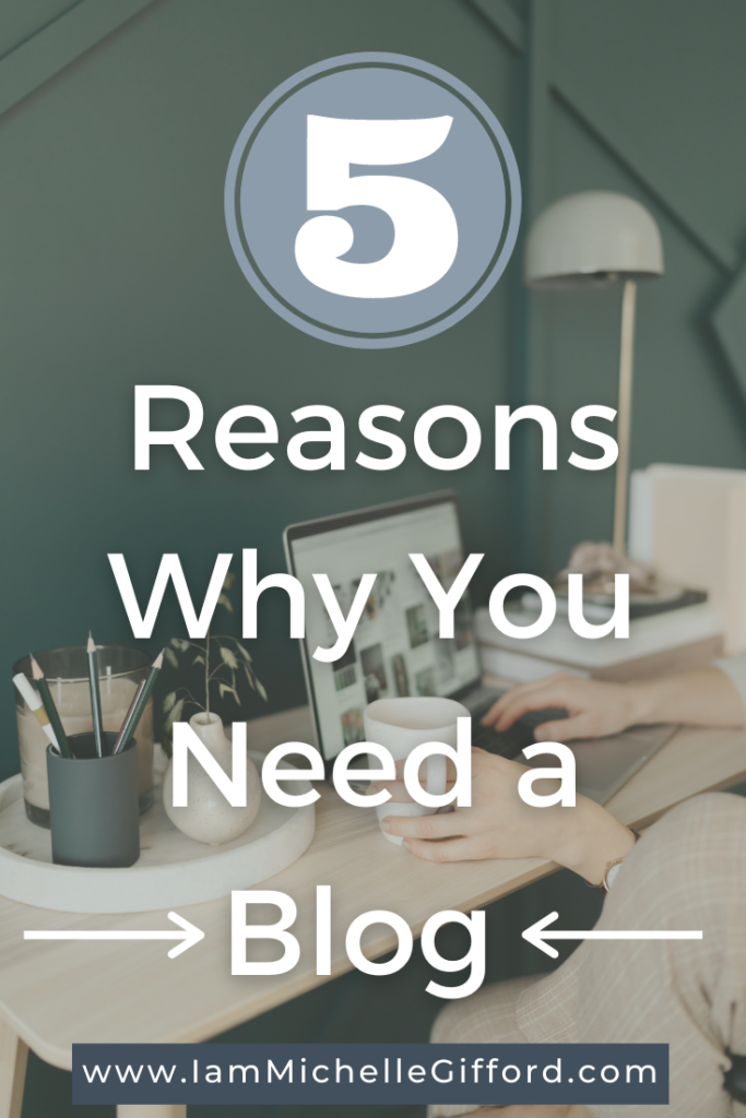Check out my five top reasons why your business needs a blog. www.iammichellegifford.com
