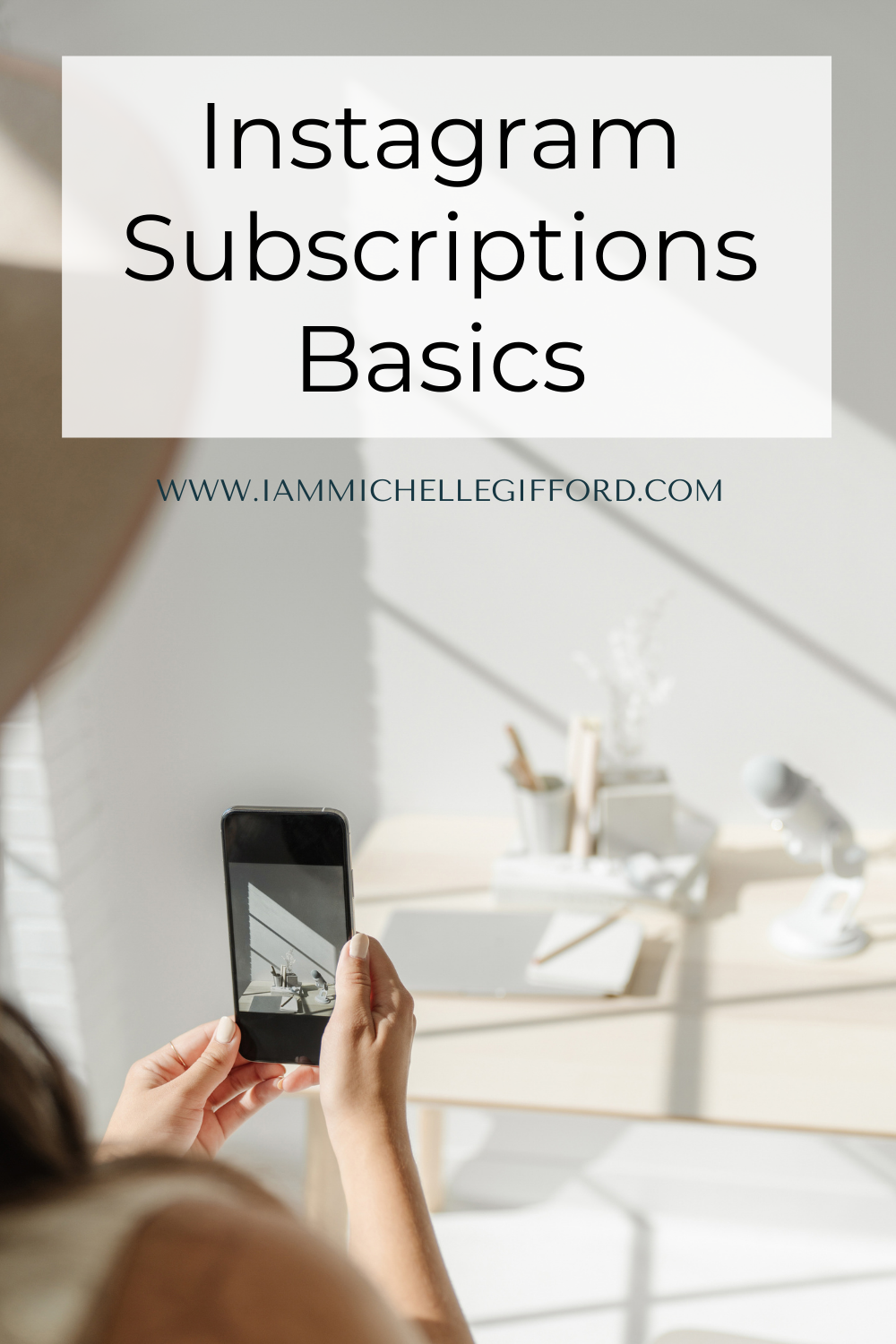 Instagram Subscription Feature - Michelle Gifford Creative