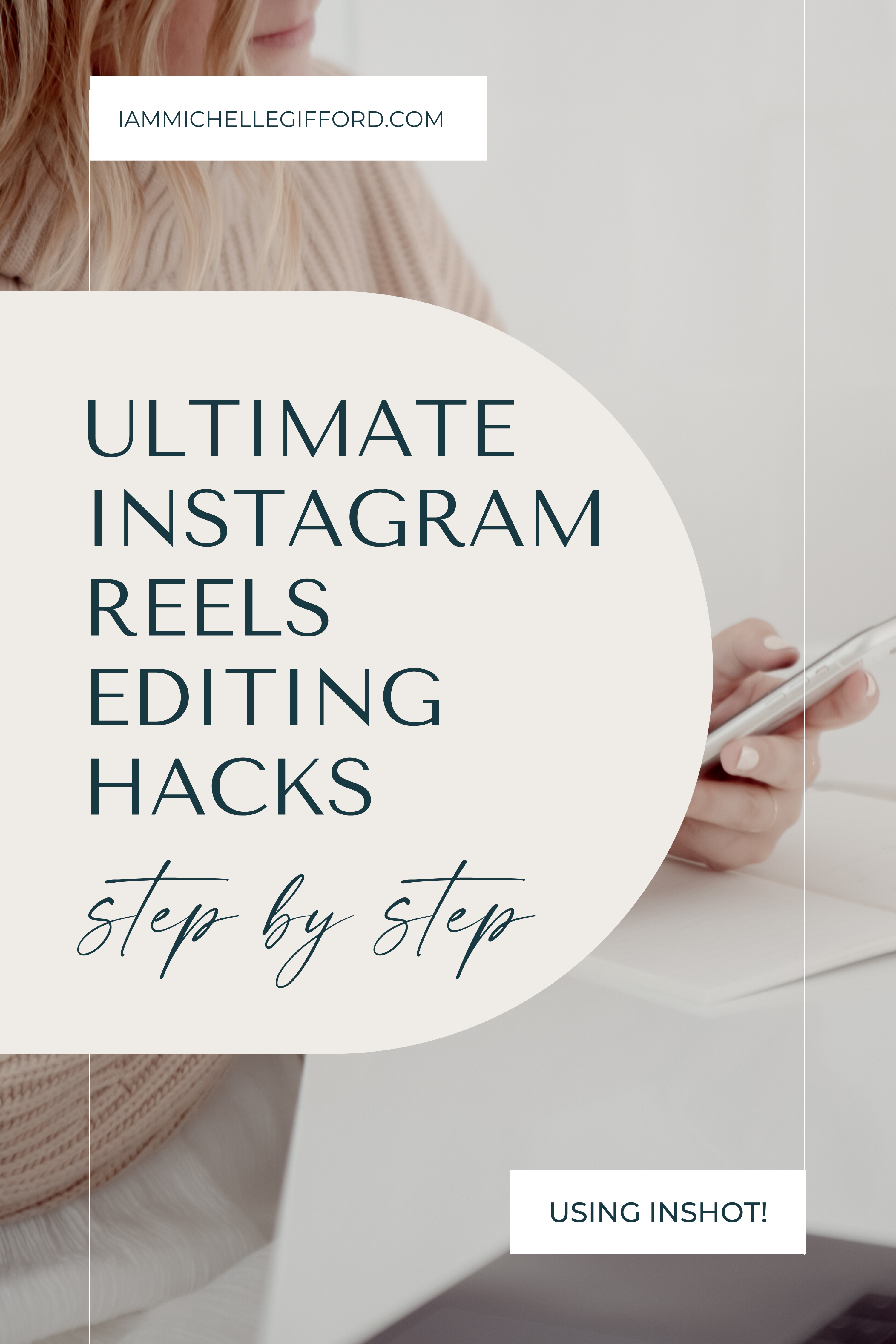 the ultimate step-by-step guide to instagram reels editing hacks.