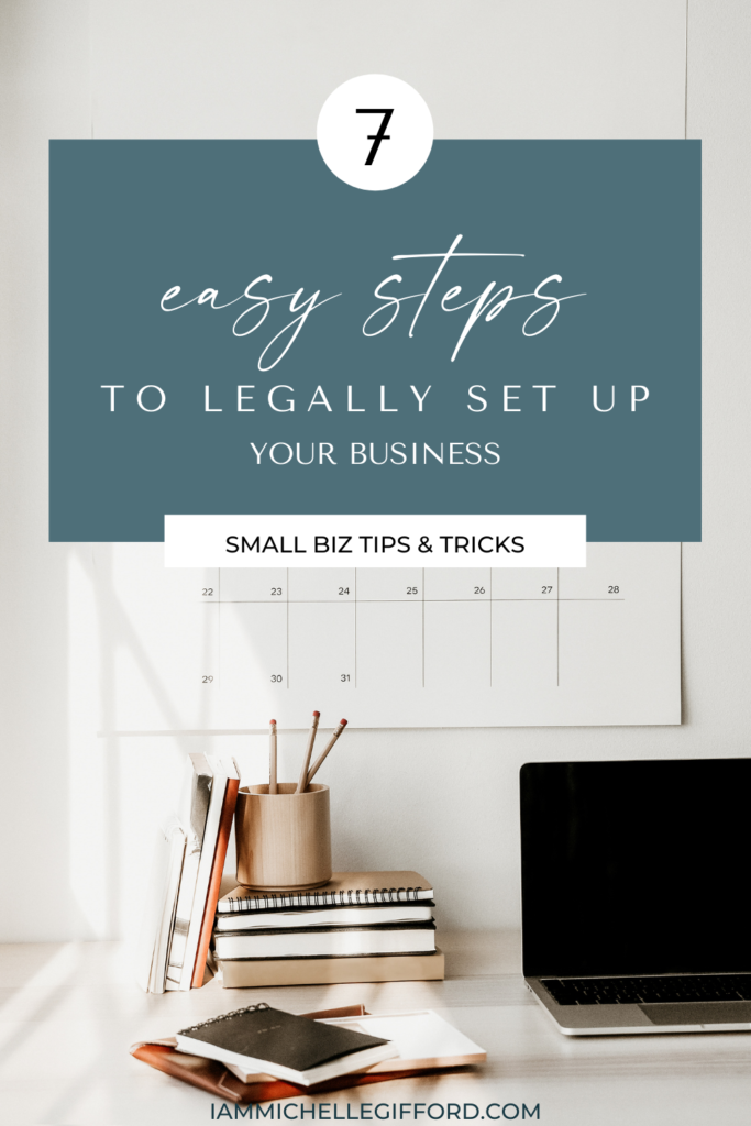 how to legally set up my business. www.iammichellegifford.com