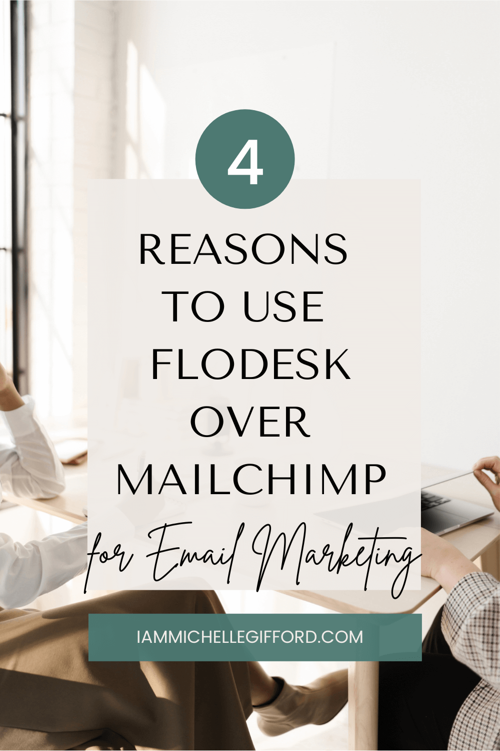 4 Reasons to use flodesk over mailchimo for email marketing. Two people sitting with computers. I am Michelle Gifford. com