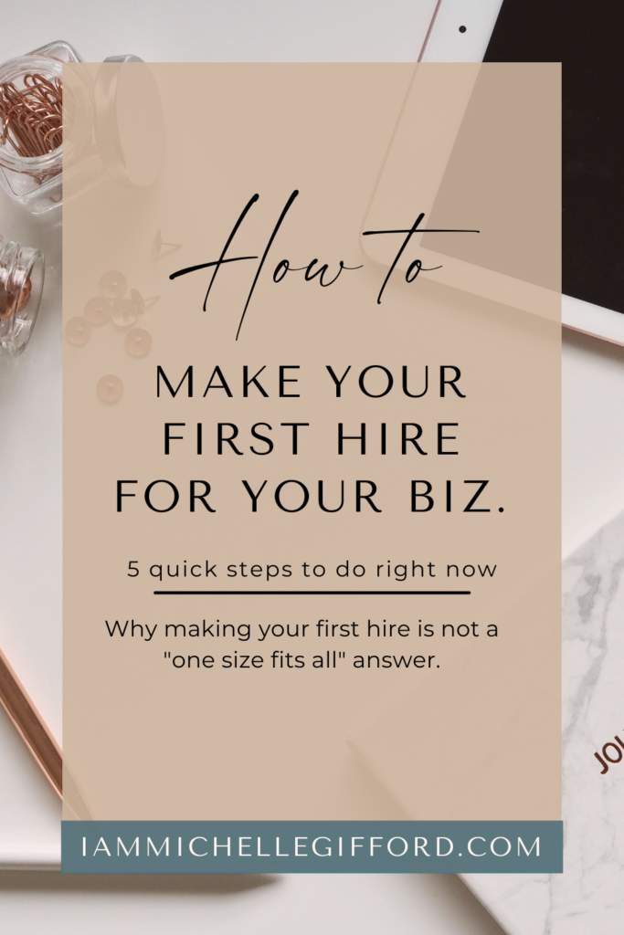 what kind of help to hire out and how to know when you're ready. www.iammichellegifford.com