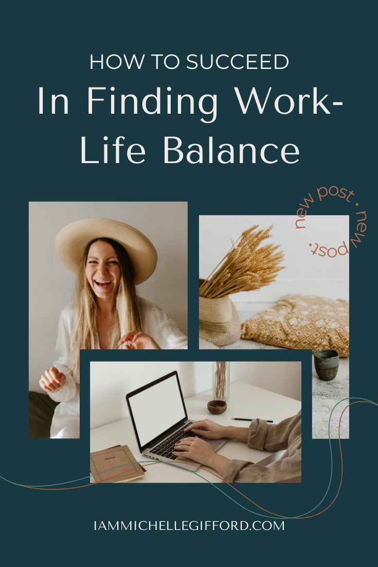 Find out how to achieve work-life balance with these 6 simple tips! IAmMichelleGifford.com