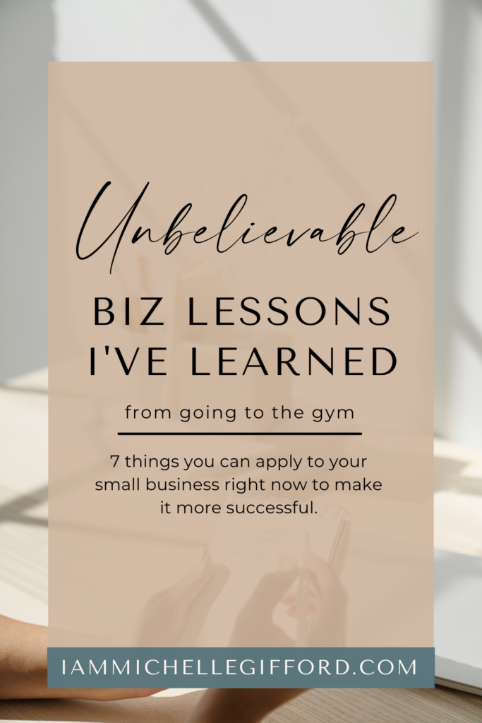 apply this lessons to your small business right now. www.iammichellegifford.com