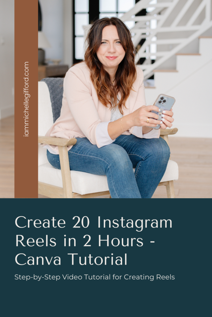 create 20 instagram reels in 2 hours - canva tutorial. www.iammichellegifford.com
