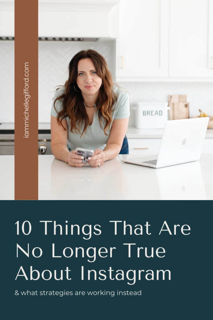 10 things that are no longer true about Instagram. www.iammichellegifford.com