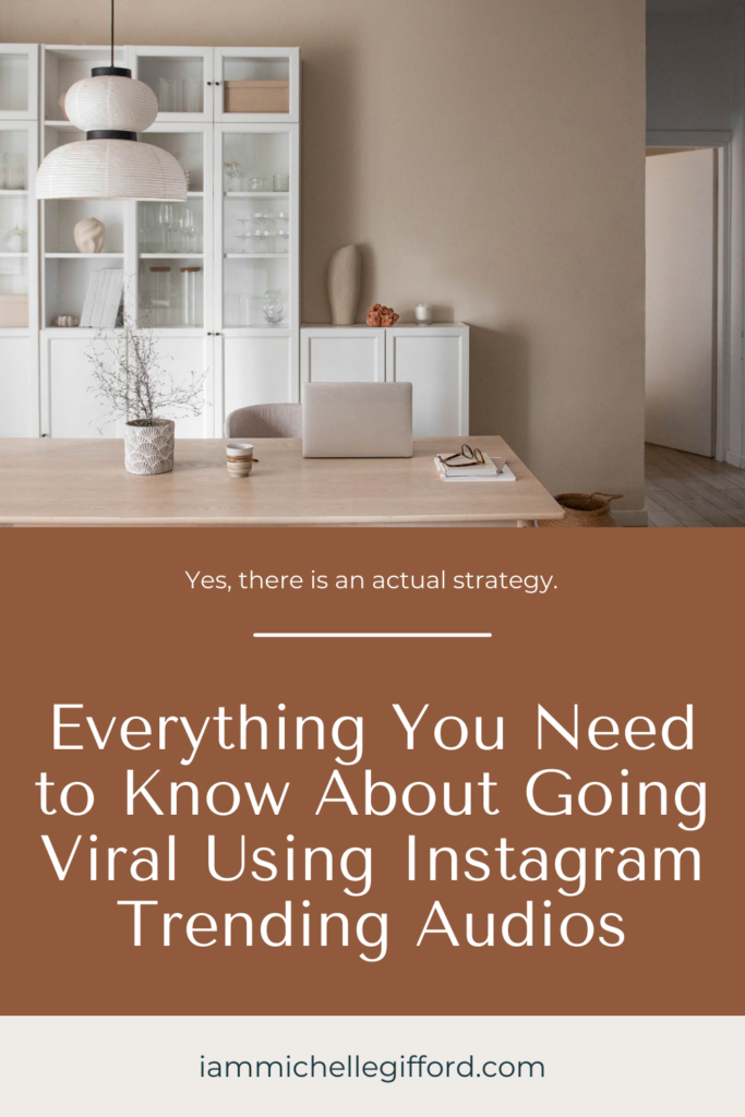 everything you need to know about going viral using instagram trending audios. www.iammichellegifford.com