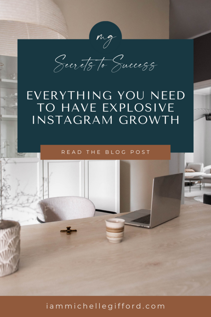 everything you need to have explosive growth on Instagram. www.iammichellegifford.com